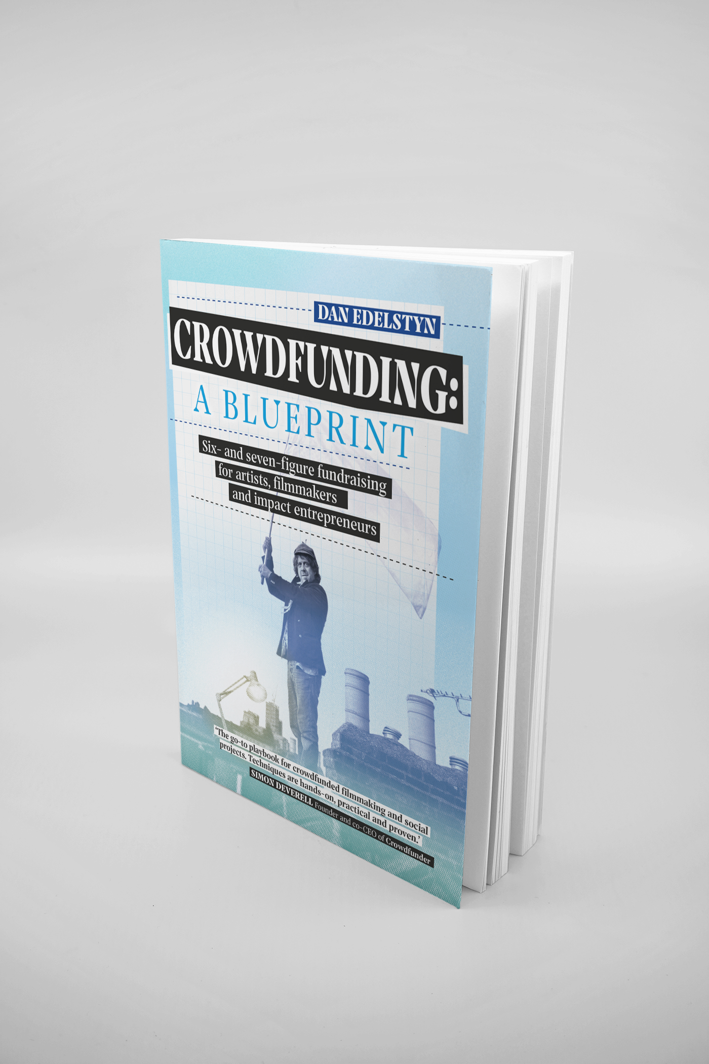 Crowdfunding: A Blueprint Book